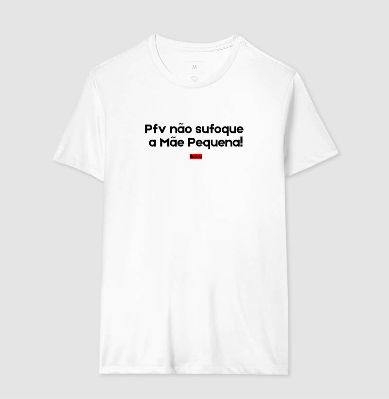 PFV NAO SUFOQUE A MAE PEQUENA