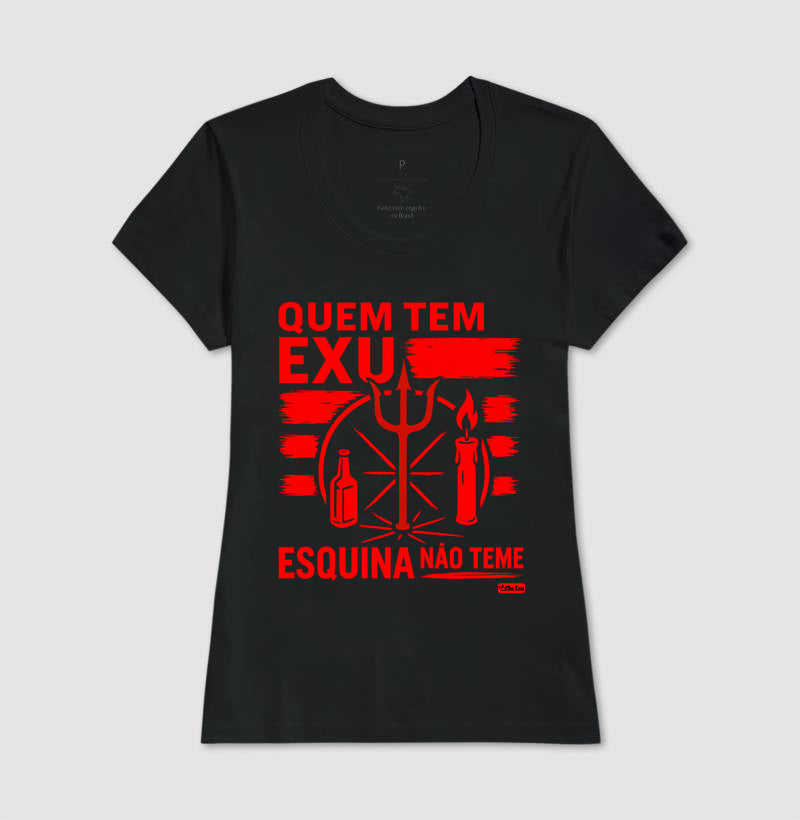 QUEM TEM EXU ESQUINA NAO TEME