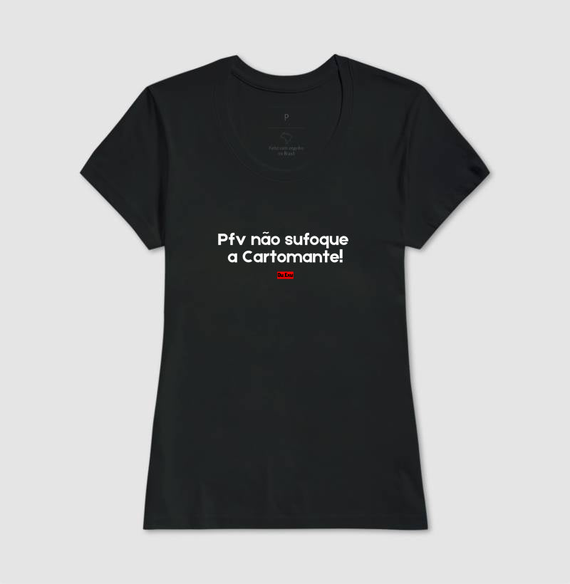 Pfv NÃO SUFOQUE A CARTOMANTE