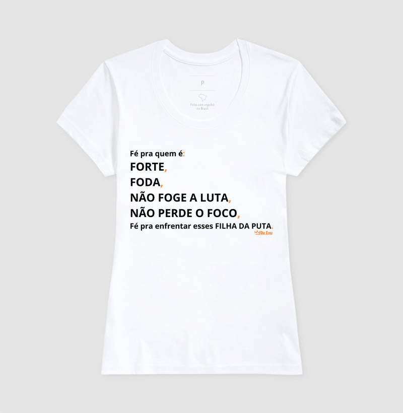FÉ PRA QUEM É: