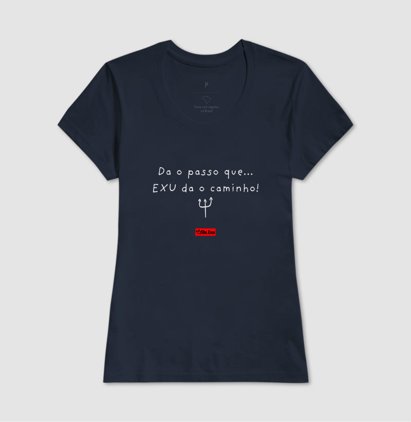 Da o passo que... EXU da o caminho!