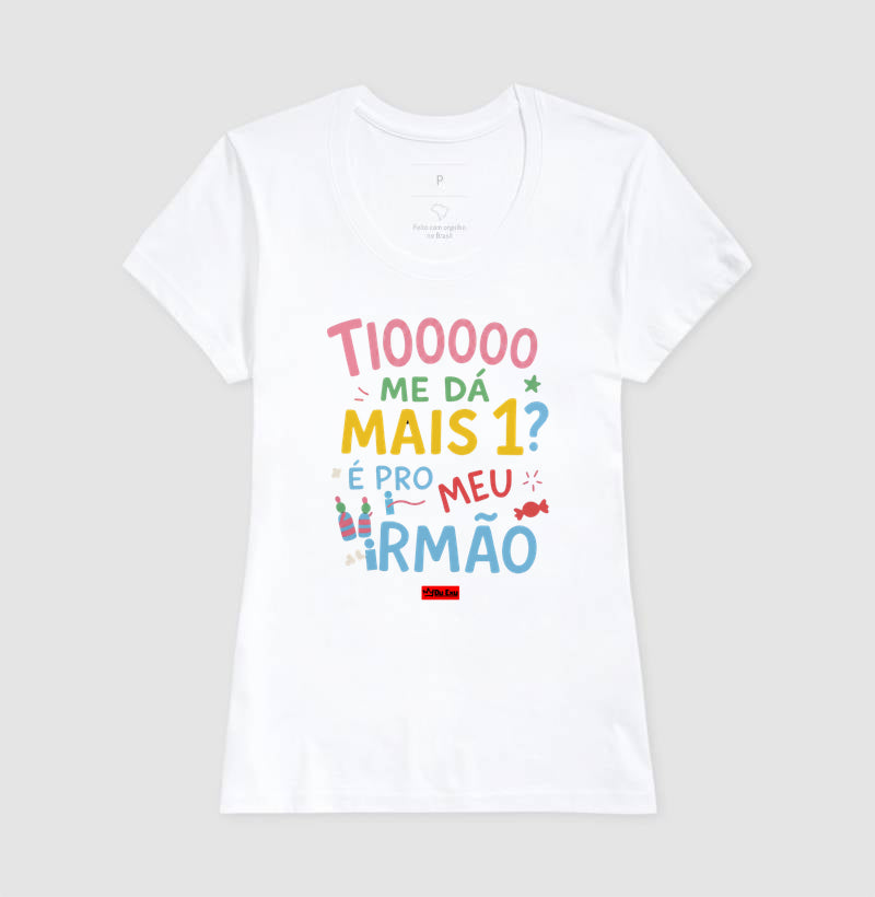 TIO ME DA MAIS 1 É PRO MEU IRMAO