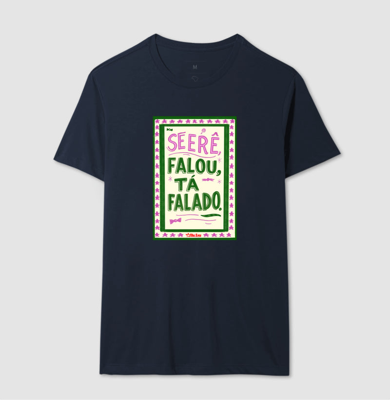 Se Erê falou, tá falado