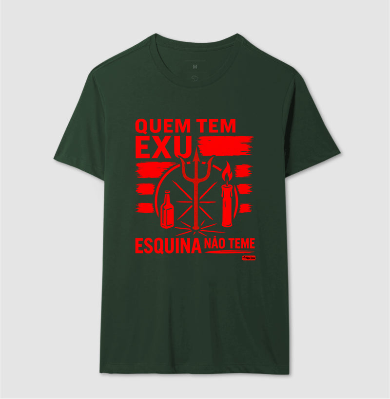 QUEM TEM EXU ESQUINA NAO TEME
