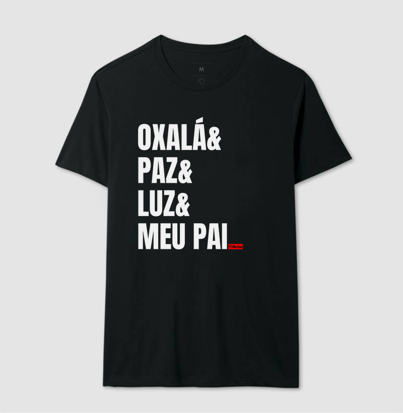 OXALA, PAZ, LUZ, MEU PAI