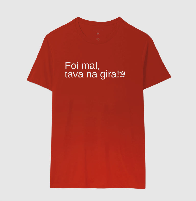 FOI MAL, TAVA NA GIRA!