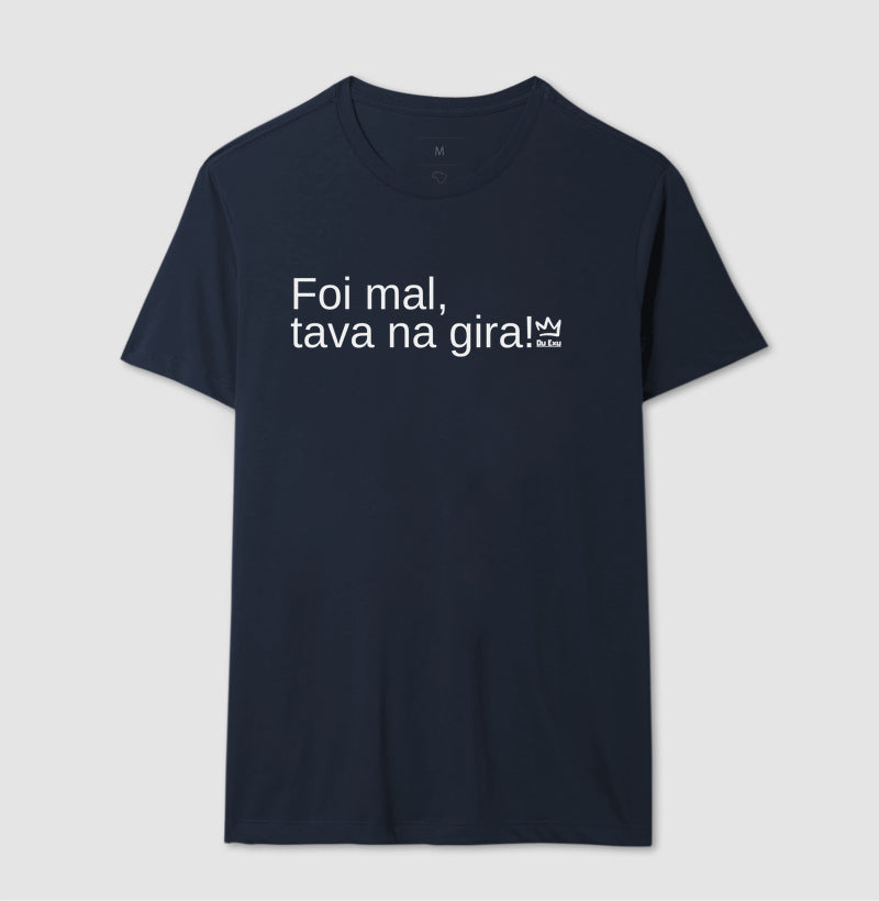 FOI MAL, TAVA NA GIRA!