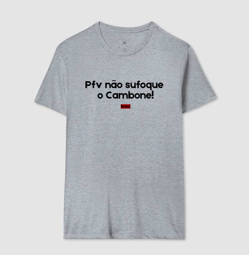 PFV NAO SUFOQUE O CAMBONE