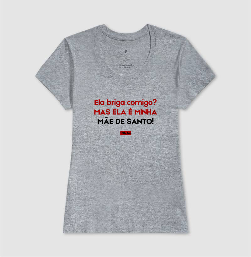 ELA BRIGA COMIGO MAIS ELA É MINHA MAE DE SANTO