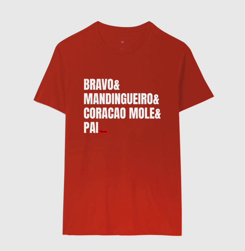BRAVO, MANDINGUEIRO, CORACAO MOLE, PAI