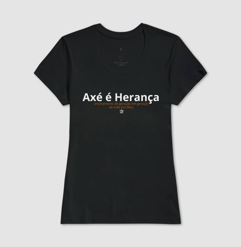 AXÉ É HERANÇA - MAE P/ FILHO