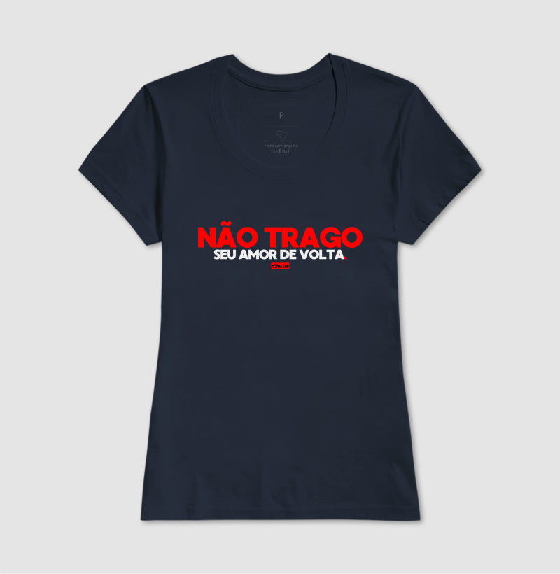 NAO TRAGO SEU AMOR DE VOLTA