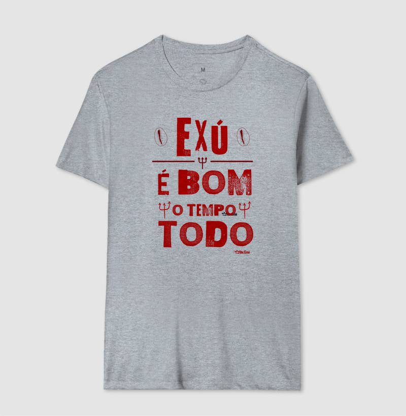 EXU É BOM O TEMPO TODO