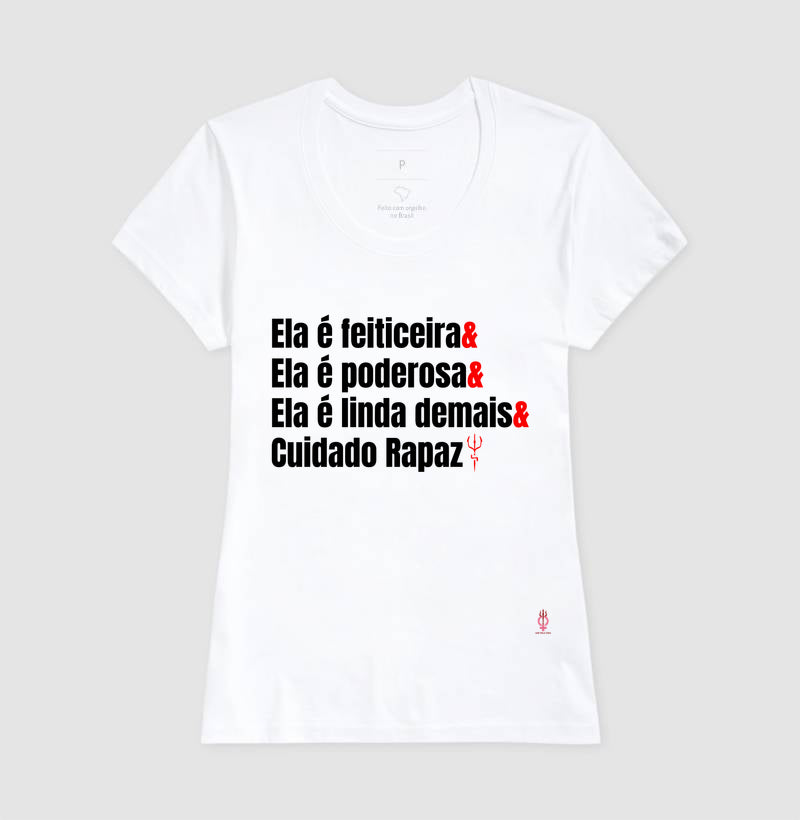 ELA E FEITICEIRA & ELA E PODEROSA & ELA E LINDA DE MAIS CUIDADO RAPAZ