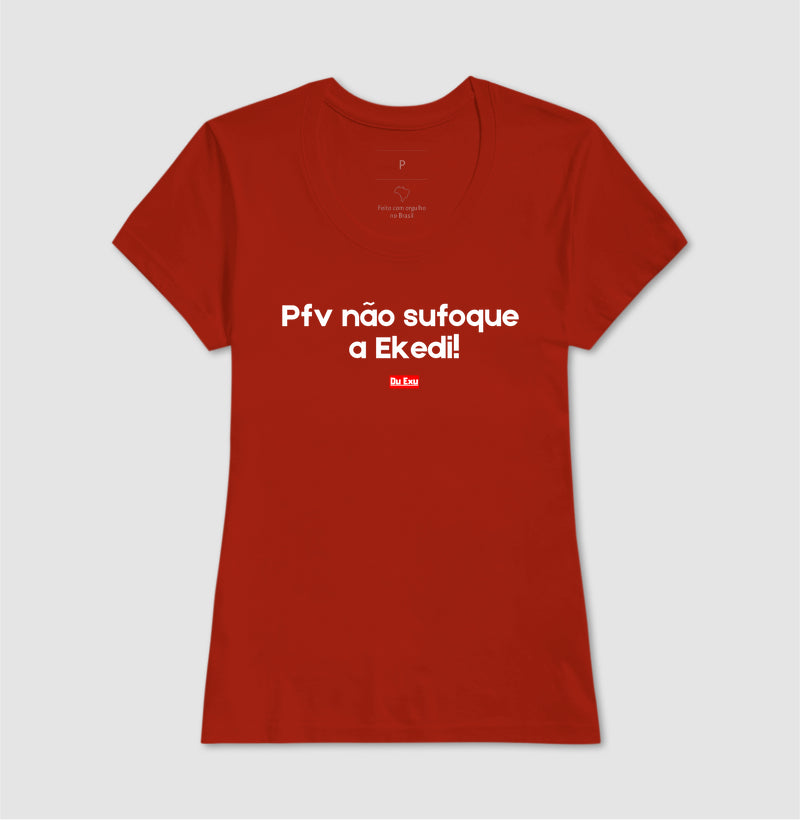 PFV NAO SUFOQUE A EKEDI