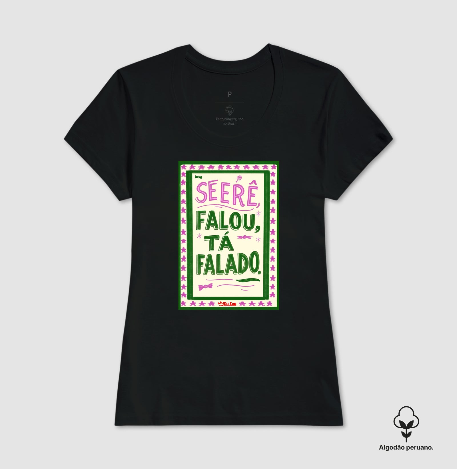 Se Erê falou, tá falado