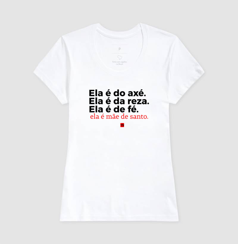 ELA É DO AXÉ, ELA É DA REZA, ELA É DA FÉ