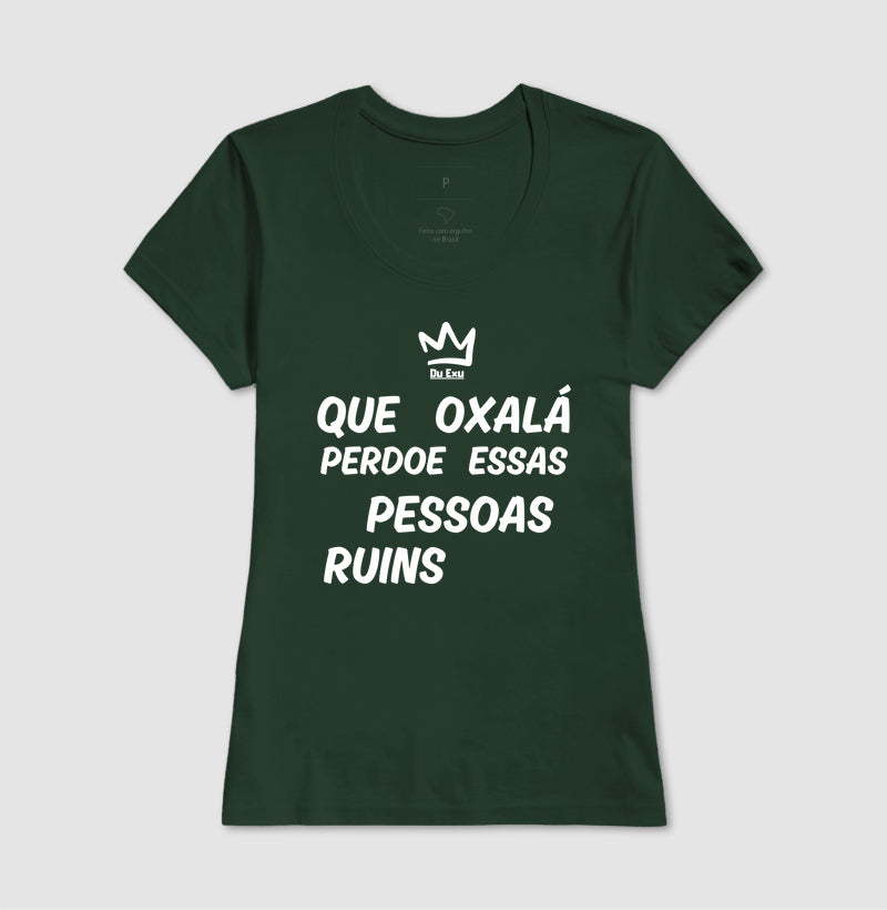 QUE OXALÁ PERDOE ESSAS PESSOAS RUINS