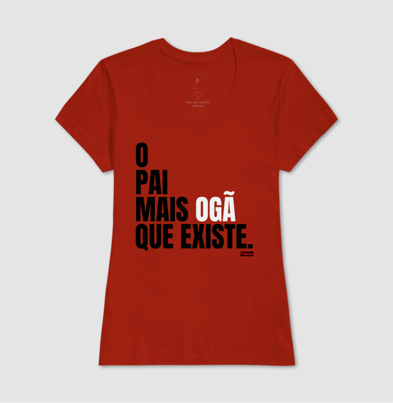 O PAI MAIS OGA QUE EXISTE