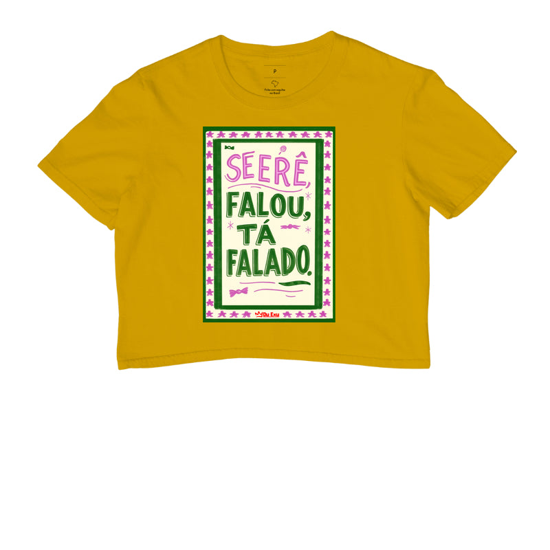 Se Erê falou, tá falado