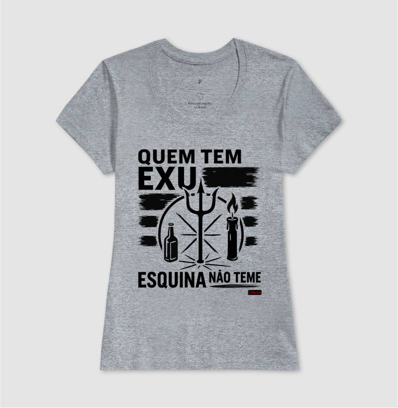 QUEM TEM EXU ESQUINA NAO TEME