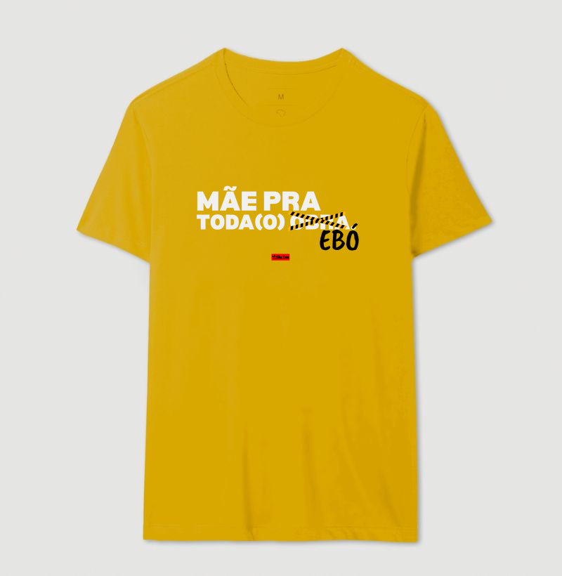 MÃE PRA TODO EBO