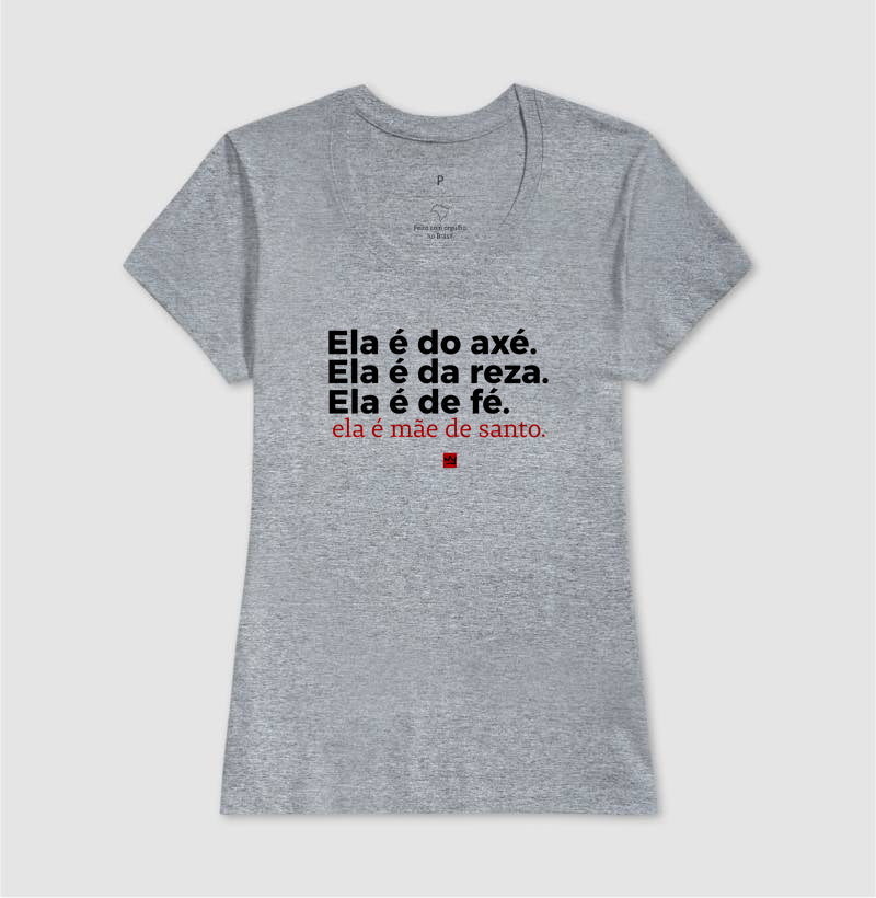 ELA É DO AXÉ, ELA É DA REZA, ELA É DA FÉ