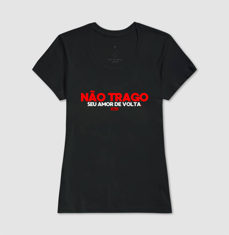 NAO TRAGO SEU AMOR DE VOLTA