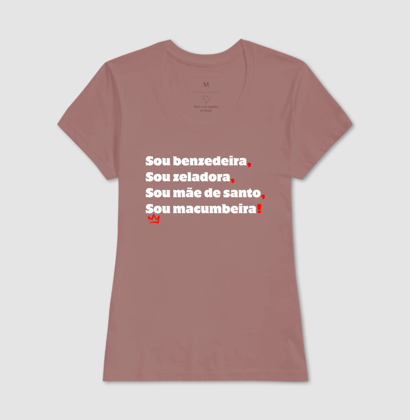 SOU BENZEDEIRA, SOU ZELADORA, SOU MAE DE SANTO, SOU MACUMBEIRA