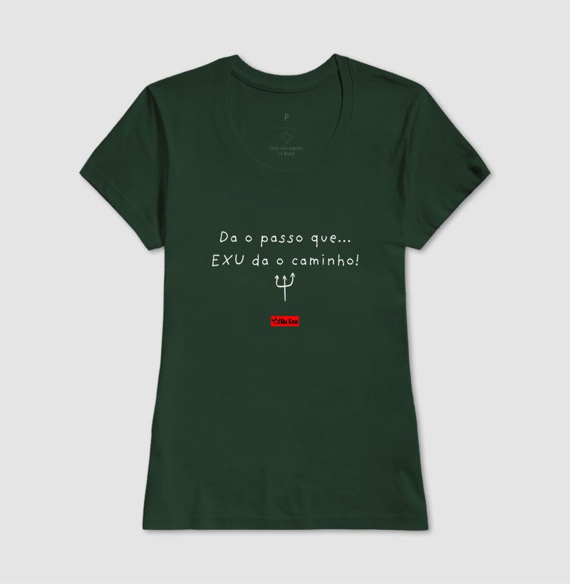 Da o passo que... EXU da o caminho!