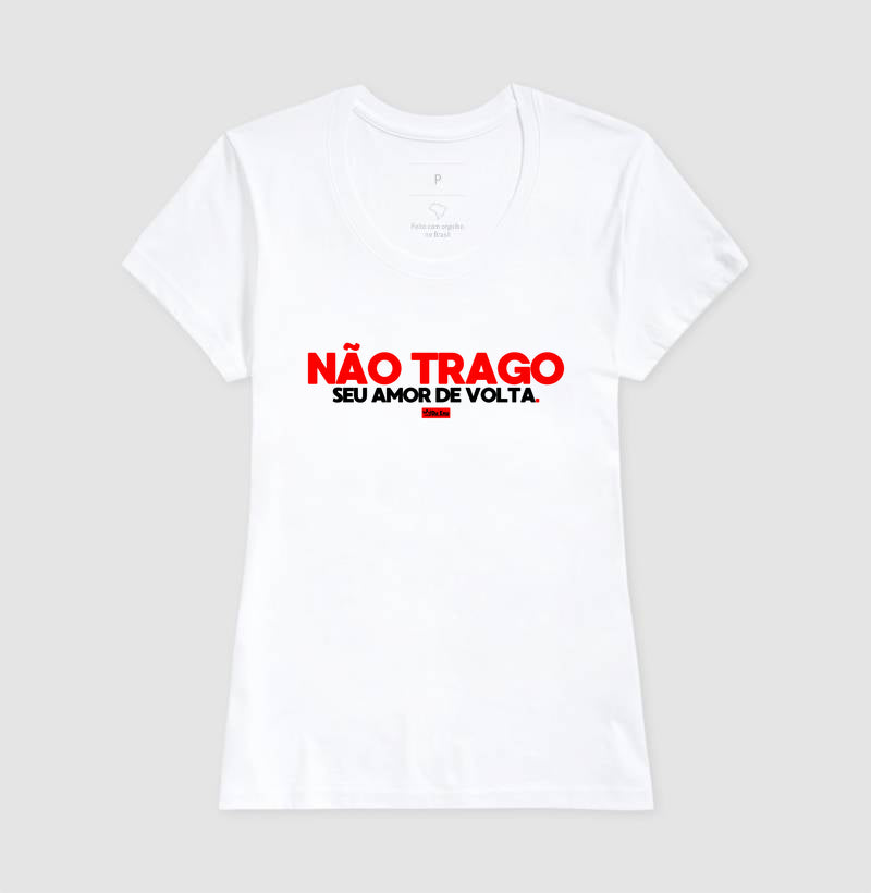 NAO TRAGO SEU AMOR DE VOLTA