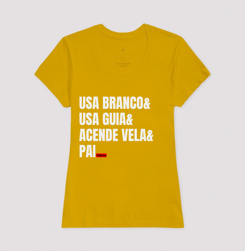 USA BRANCO, USA GUIA, ACENDE VELA, PAI