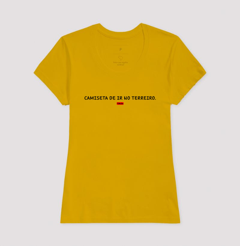 CAMISETA DE IR NO TERREIRO