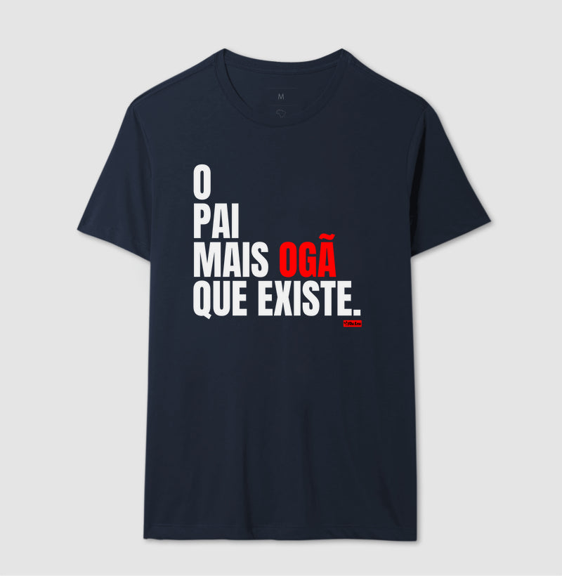 O PAI MAIS OGA QUE EXISTE