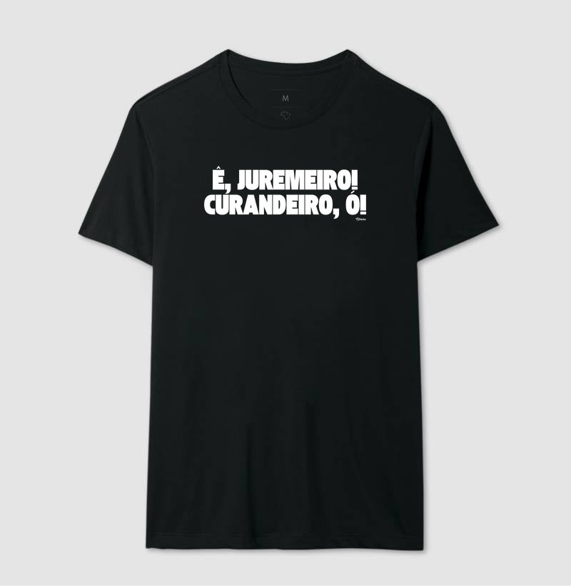 E JUREMEIRO CURANDEIRO Ó