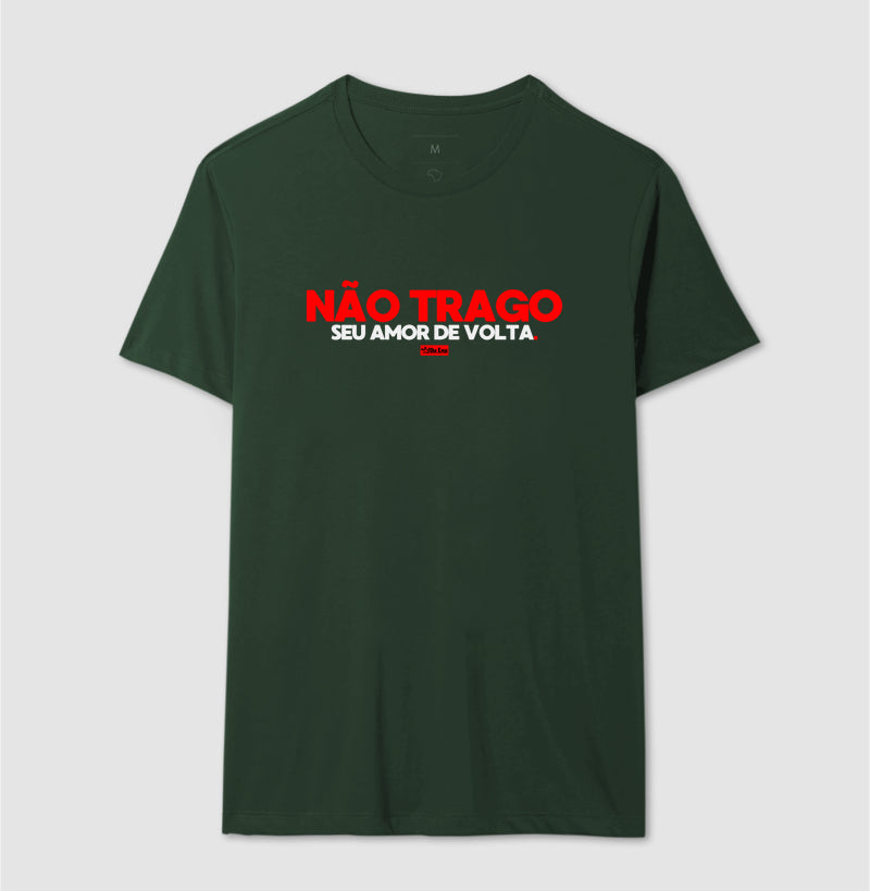 NAO TRAGO SEU AMOR DE VOLTA