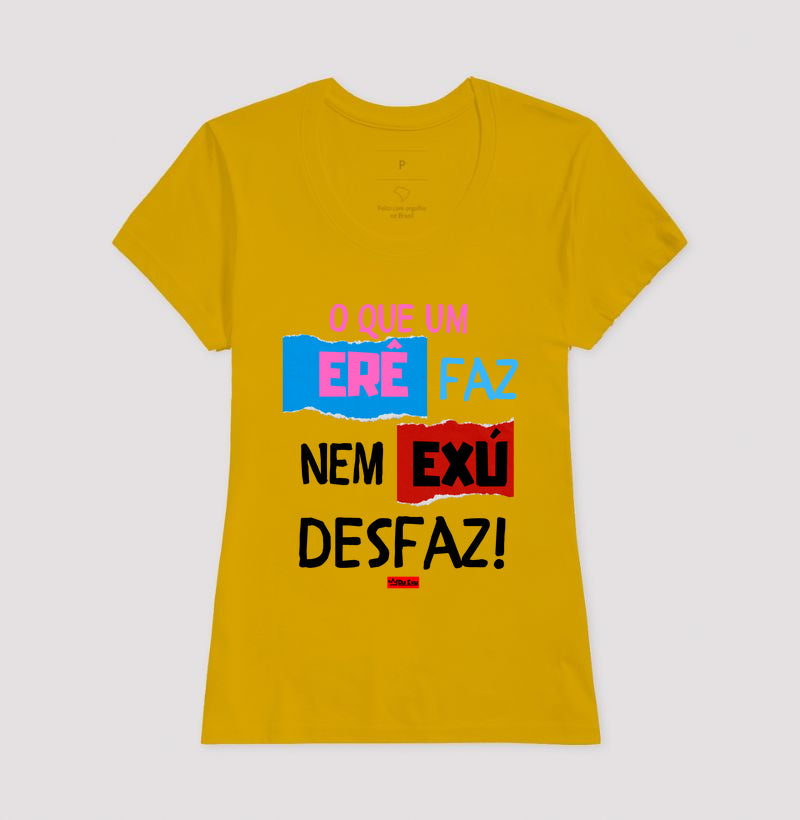 O QUE UM ERE FAZ, NEM EXU DESFAZ