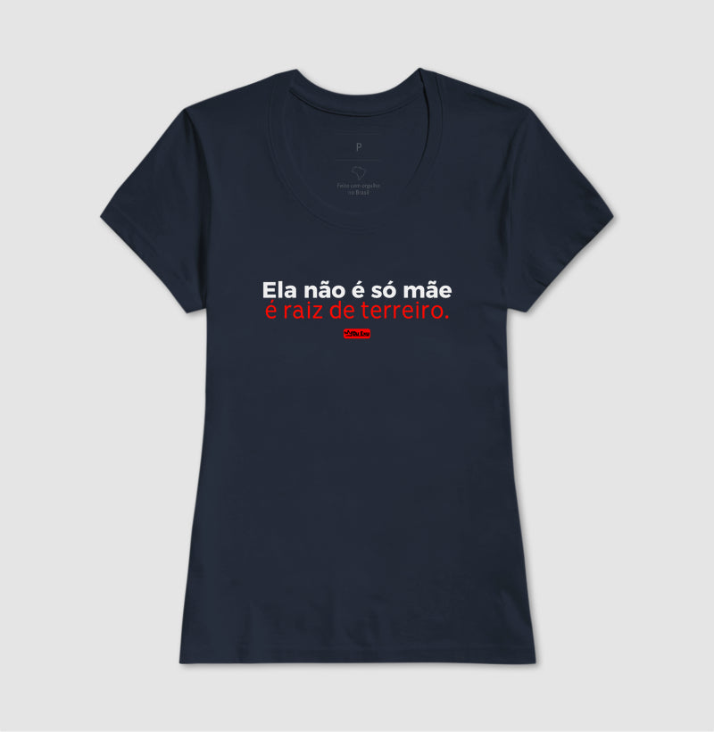 ELA NAO É SÓ MAE, É RAIZ DE TERREIRO