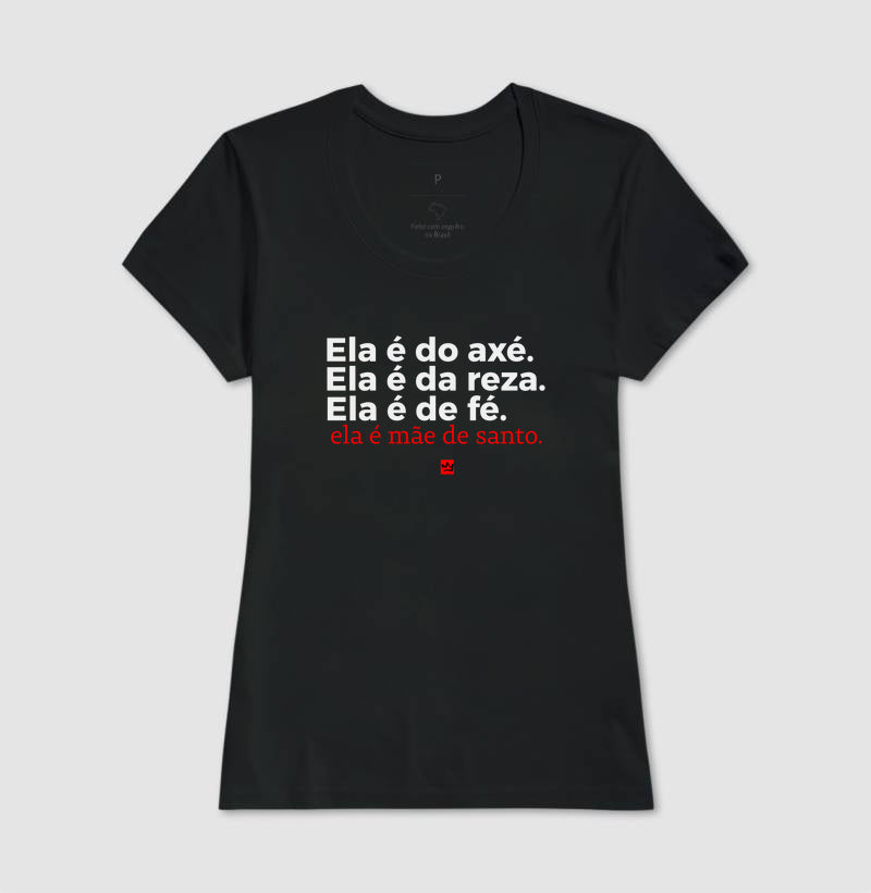 ELA É DO AXÉ, ELA É DA REZA, ELA É DA FÉ