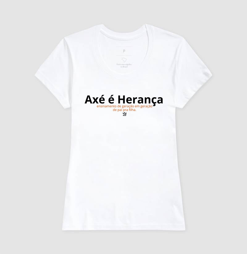 AXÉ É HERANÇA - PAI P/ FILHA