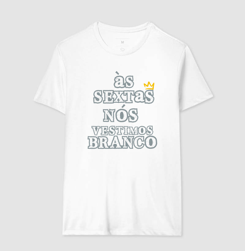 AS SEXTAS USAMOS BRANCO
