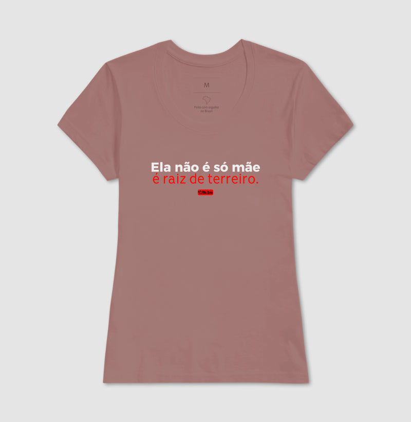 ELA NAO É SÓ MAE, É RAIZ DE TERREIRO