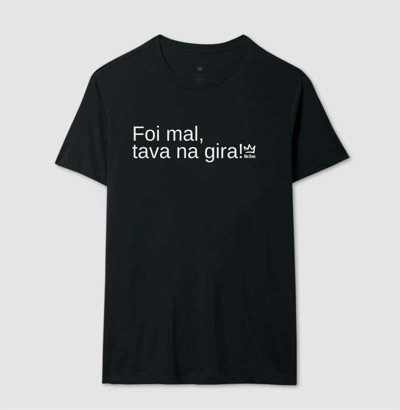 FOI MAL, TAVA NA GIRA!