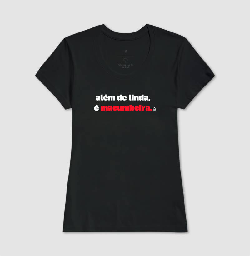 ALEM DE LINDA É MACUMBEIRA