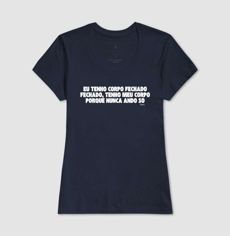 EU TENHO O CORPO FECHADO