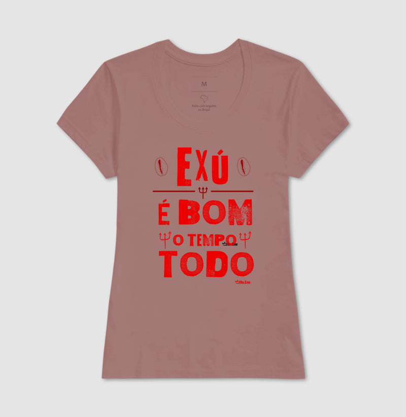 EXU É BOM O TEMPO TODO