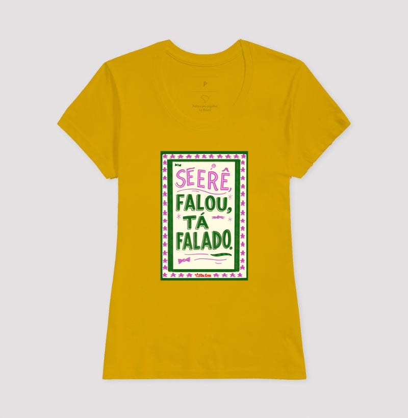 Se Erê falou, tá falado