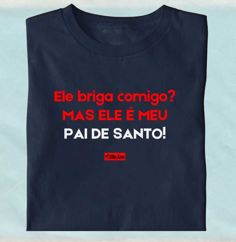 ELE BRIGA COMIGO? MAIS ELE É MEU PAI DE SANTO