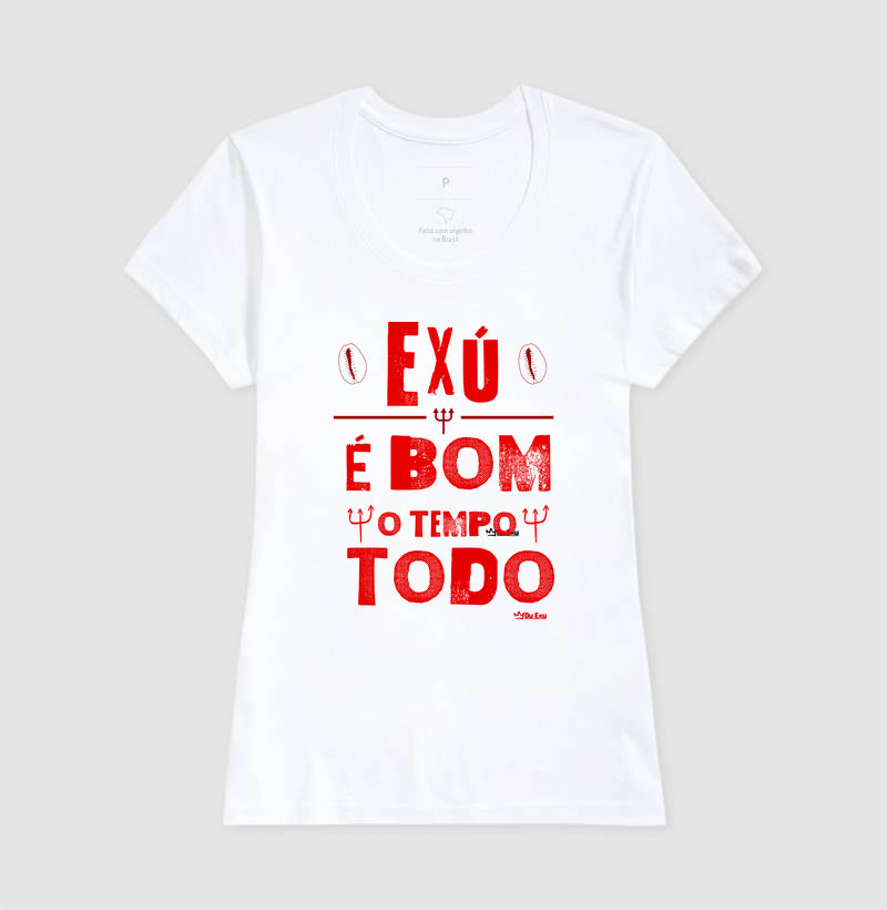 EXU É BOM O TEMPO TODO