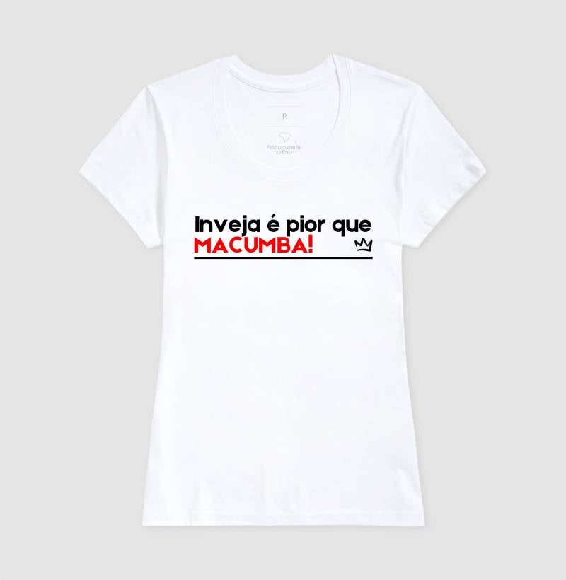 INVEJA É PIOR QUE MACUMBA